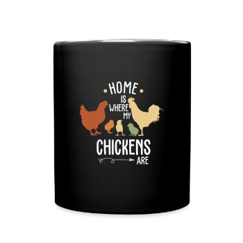 Home is where my chickens are - Mug uni - noir - Devant