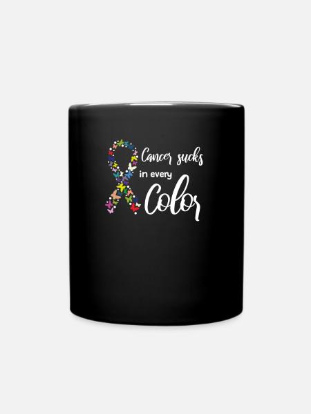 Cancer Sucks In Every Color, Fight Cancer Ribbons - Tasse einfarbig - Schwarz