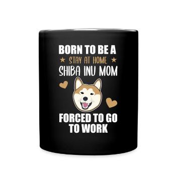 Shiba Inu Mama Spruch Hundeliebhaber Geschenk - Tasse einfarbig - Schwarz - Vorne