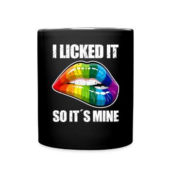 LGBTQ I licked it so its mine Gay Pride - Full Colour Mug - black - Front