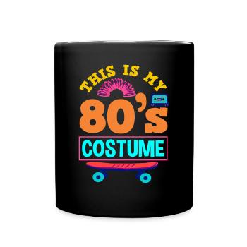 80er Jahre Kostüm 80er Jahre Party Outfit - Tasse einfarbig - Schwarz - Vorne