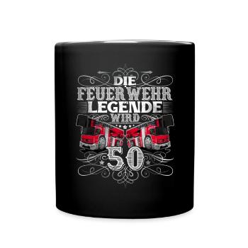 50. Geburtstag Feuerwehr Feuerwehrmann - Tasse einfarbig - Schwarz - Vorne