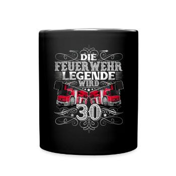 30. Geburtstag Feuerwehrmann Feuerwehr - Tasse einfarbig - Schwarz - Vorne
