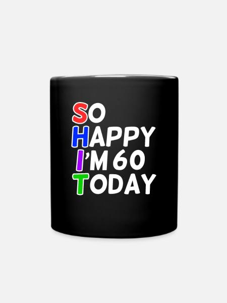 very happy 60 years old - Full Colour Mug - black