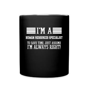 Spécialiste des ressources humaines Cadeau, je suis un humain - Mug uni - noir - Devant