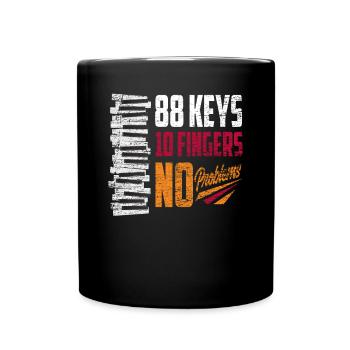 88 Tasten 10 Finger Keine Probleme Klavier - Tasse einfarbig - Schwarz - Vorne