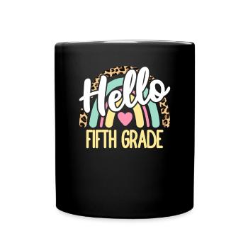 Hello Fifth Grade Teacher Back to School Rainbow - Full Colour Mug - black - Front