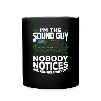 Sound Engineer Sound Engineering Sound Engineer Gift - Full Colour Mug - black - Front
