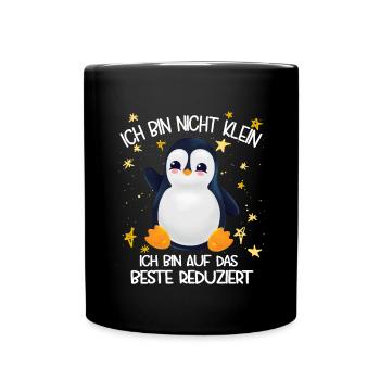 Ich bin nicht klein ich bin aufs beste reduziert - Tasse einfarbig - Schwarz - Vorne