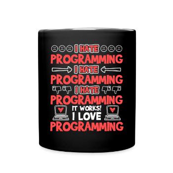 Programming It Works I Love Programming - Tasse einfarbig - Schwarz - Vorne