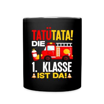 Feuerwehr 1. Klasse Schüler Einschulung Geschenk - Tasse einfarbig - Schwarz - Vorne