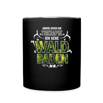Waldbaden - Shinrin Yoku - Tasse einfarbig - Schwarz - Vorne