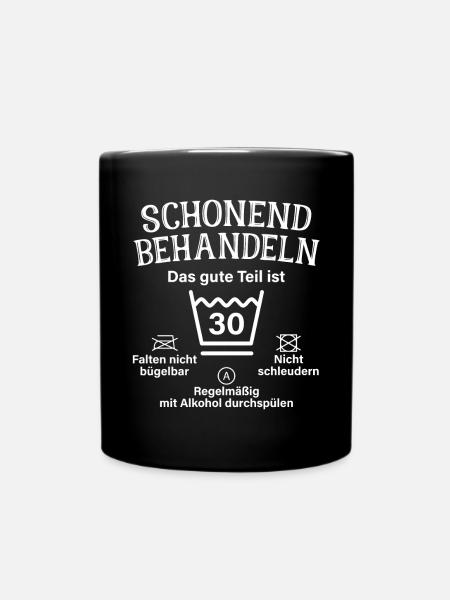 Schonend Behandeln Männer Geschenk 30. Geburtstag - Tasse einfarbig - Schwarz