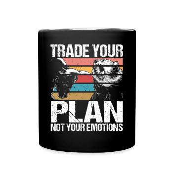 Trade Your Plan Not Your Emotions Trader Investor - Full Colour Mug - black - Front