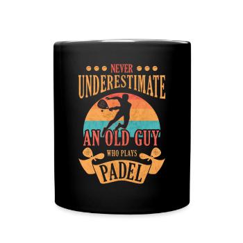 Ne sous-estimez jamais un vieux gars Padel Tennis Paddle - Mug uni - noir - Devant