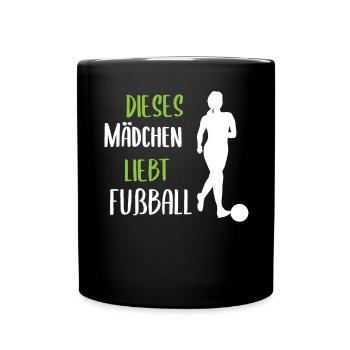 Fußballerin Frauenfußball Fußball Spruch Geschenk - Tasse einfarbig - Schwarz - Vorne