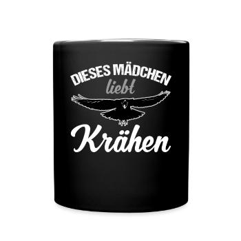 Krähe Rabe Rabenvögel Spruch Mädchen Geschenk - Tasse einfarbig - Schwarz - Vorne