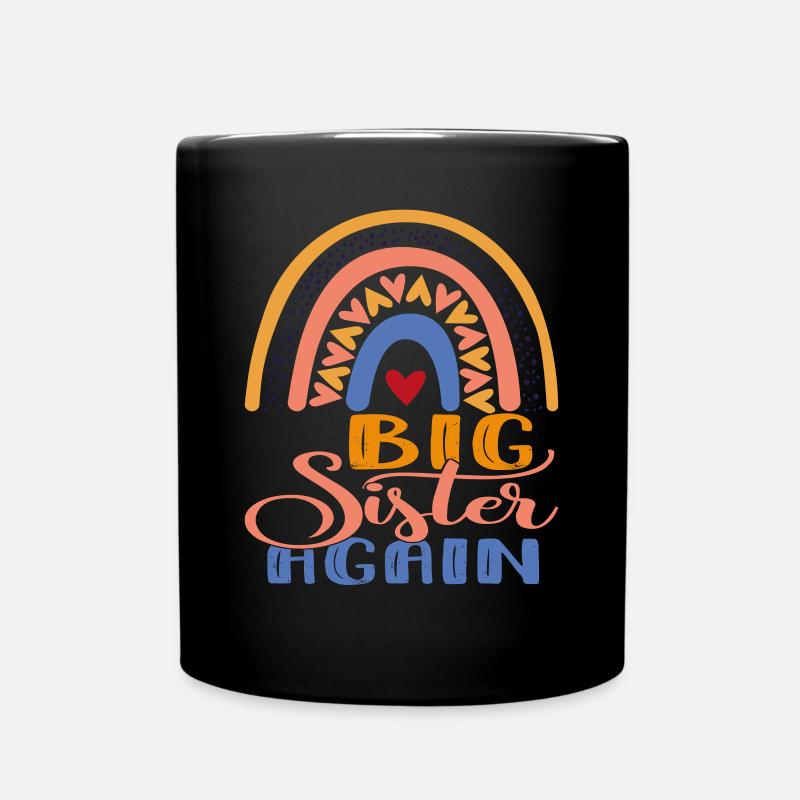 Große Schwester Geschenk Big Sister Again - Tasse einfarbig - Schwarz