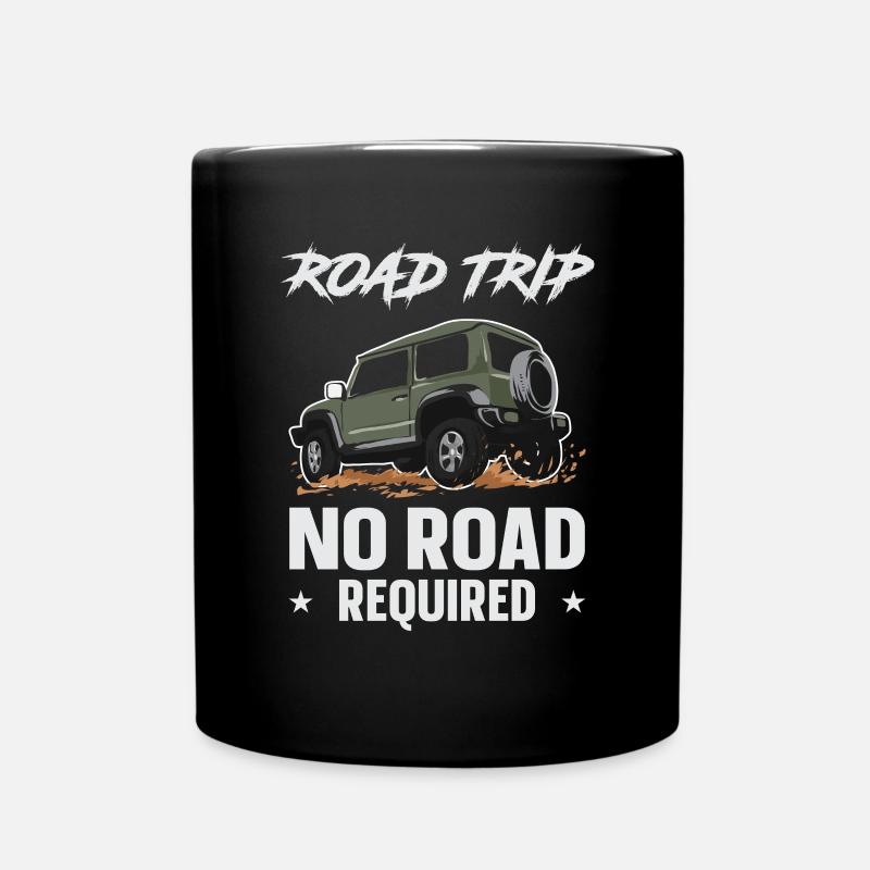 Road Trip / keine Straße erforderlich - Gelände - Tasse einfarbig - Schwarz