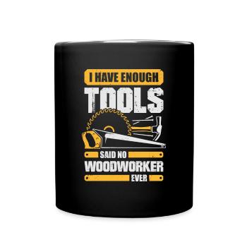 Woodwork Tool Carpenter Gift - Full Colour Mug - black - Front
