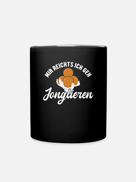 Mir reicht ich geh Jonglieren Jongleurbälle - Tasse einfarbig - Schwarz