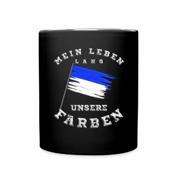 Mein Leben lang unsere Farben Blau Weiß - Tasse einfarbig - Schwarz - Vorne