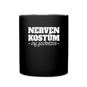 Nervenkostüm Eng Geschnitten Für Schwache Nerven - Tasse einfarbig - Schwarz - Vorne