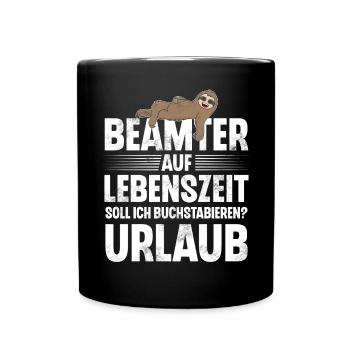Beamter Auf Lebenszeit - Tasse einfarbig - Schwarz - Vorne