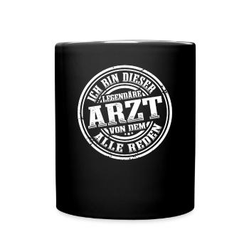 Arzt Legende Mediziner Hausarzt - Tasse einfarbig - Schwarz - Vorne