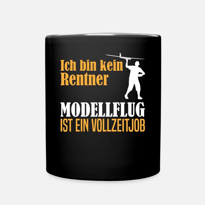 Rentner Ruhestand Modellflug Spruch Geschenk - Tasse einfarbig - Schwarz