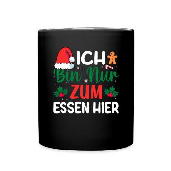 Ich bin nur zum essen hier Weinachten - Tasse einfarbig - Schwarz - Vorne