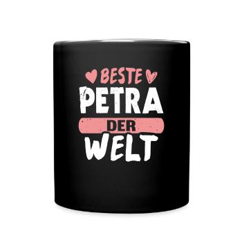 Beste Petra der Welt - Tasse einfarbig - Schwarz - Vorne