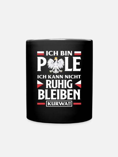 Ich Bin Pole Polen - Tasse einfarbig - Schwarz