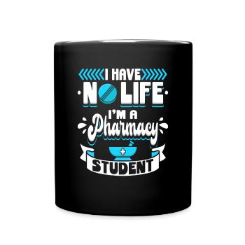 Je n’ai pas de vie Je suis un étudiant en pharmacie Pharmazie - Mug uni - noir - Devant