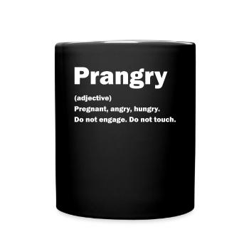 Prangry Angry Hungry Do Not Engage Do Not Touch - Full Colour Mug - black - Front
