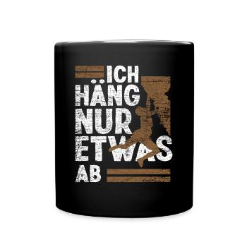 Ich Häng Nur Etwas Ab Bouldern - Tasse einfarbig - Schwarz - Vorne