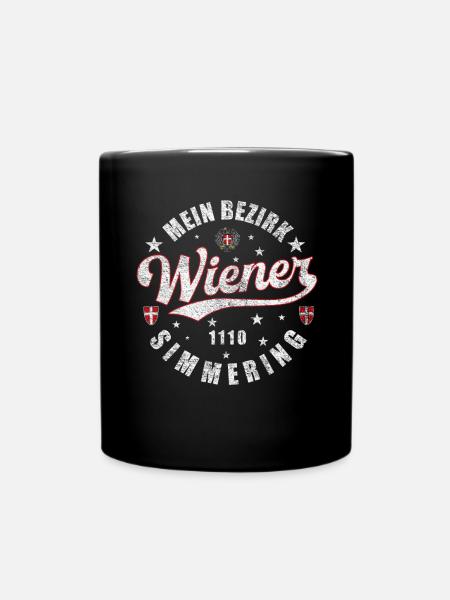 Ein echter Wiener Mein Bezirk 1110 Simmering - Tasse einfarbig - Schwarz