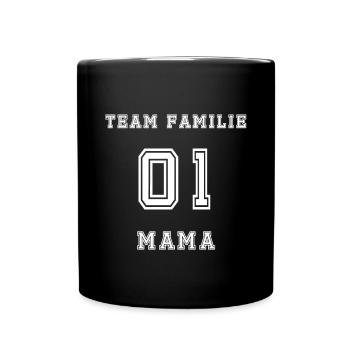 Team Familie Mama 01 - Tasse einfarbig - Schwarz - Vorne