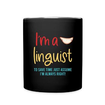 Je suis linguiste Pour gagner du temps, n - Mug uni - noir - Devant