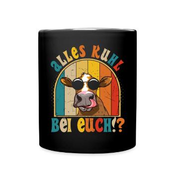 Alles Kuhl bei Euch Kuh Sonnenbrille - Tasse einfarbig - Schwarz - Vorne