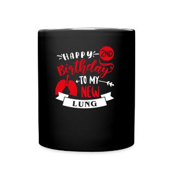 Happy 2nd Birthday To My New Lung, Transplant - Full Colour Mug - black - Front