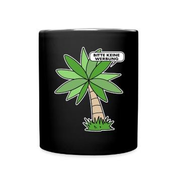 Bitte keine Werbung - Tasse einfarbig - Schwarz - Vorne