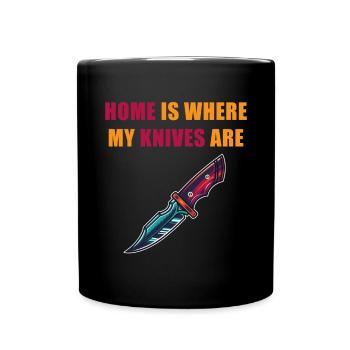 Home Is Where My Knives Are Sammler Kulinarischer - Tasse einfarbig - Schwarz - Vorne