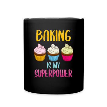 Baking Is My Superpower Baker Pastry Chef - Full Colour Mug - black - Front