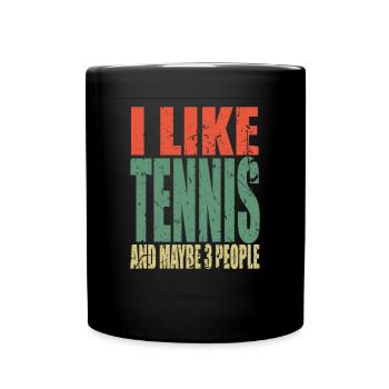 Tennis saying funny - Full Colour Mug - black - Front