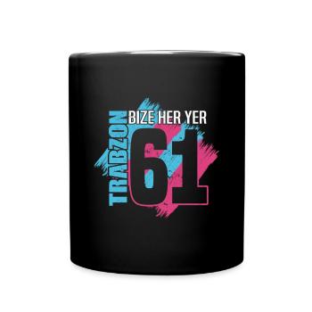 Bize Her Yer Trabzon - Trabzon 61 Türkiye - Tasse einfarbig - Schwarz - Vorne
