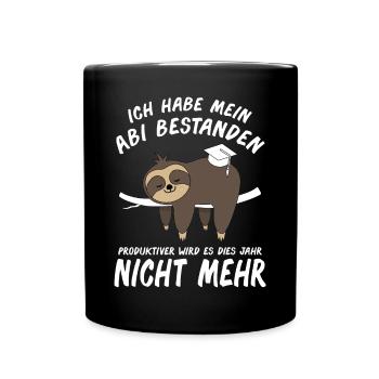 Abitur Abschluss Abi Matura Faultier Geschenk - Tasse einfarbig - Schwarz - Vorne