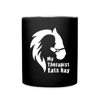 Horse Lover Horse Girl My Therapist Eats Hay - Tasse einfarbig - Schwarz - Vorne