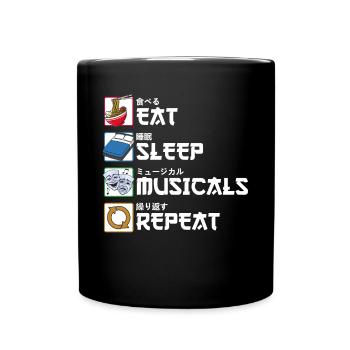 Eat Sleep Musicals Repeat Theater Mask Gift - Full Colour Mug - black - Front