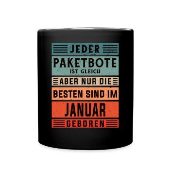 Paketfahrer Geburtstag Januar geboren Paketbote - Tasse einfarbig - Schwarz - Vorne